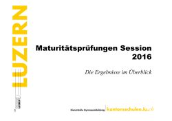 Maturitätsprüfungen Session 2016