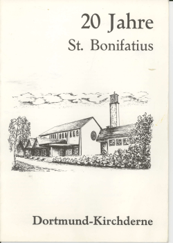 20 Jahre St. Bonifatius - St. Bonifatius Katholische Kirchengemeinde