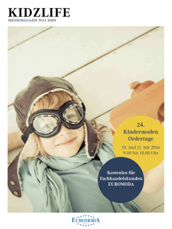 Kidzlife Messemagazin 07.2016 - Die Plattform für gute Kontakte