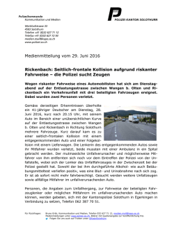 Medienmitteilung vom 29. Juni 2016 Rickenbach: Seitlich