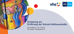 Einladung zur Eröffnung der Schule Holthausstraße