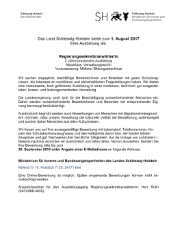Das Land Schleswig-Holstein bietet zum 1. August 2017 Eine