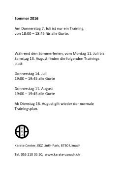 Sommer 2016 Am Donnerstag 7. Juli ist nur ein Training, von 18:00