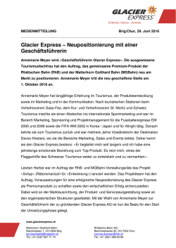 Glacier Express &ndash; Neupositionierung mit einer