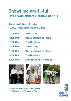 Showtime am 1. Juli - Thermalbad Zurzach