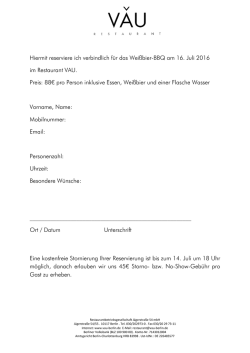 Hiermit reserviere ich verbindlich f&uuml;r das Wei&szlig;bier-BBQ am 16