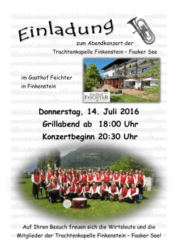Donnerstag, 14. Juli 2016 Grillabend ab 18:00 Uhr Konzertbeginn