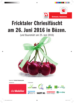 Fricktaler Chriesifäscht am 26. Juni 2016 in Bözen.
