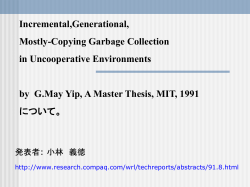 Incremental,Generational, Mostly-Copying Garbage Collection in