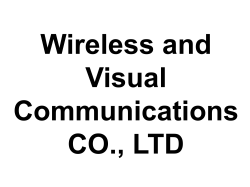 Wireless and Visual Communications CO., LTD ワイアレスアンド