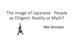 The image of Japanese*People as Diligent