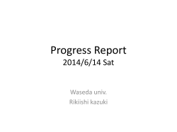 Progress Report 2014/6/6 Sat