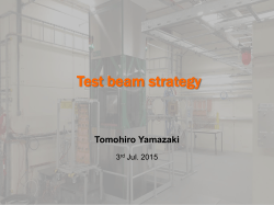Test beam strategy Tomohiro Yamazaki - Indico