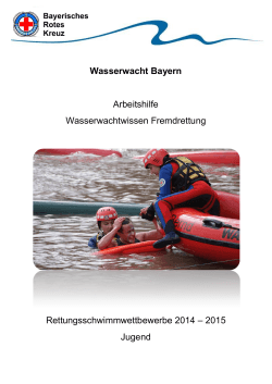 Wasserwacht Bayern Arbeitshilfe Wasserwachtwissen Fremdrettung