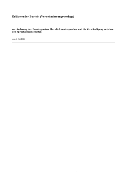 Erläuternder Bericht (Vernehmlassungsvorlage)
