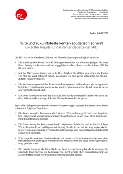 Gute und zukunftsfeste Renten solidarisch sichern!