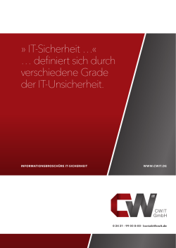 IT-Sicherheit &hellip;&laquo; &hellip; definiert sich durch verschiedene Grade der IT