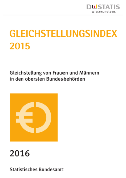 Gleichstellungsindex 2015 - Bundesministerium f&uuml;r Familie