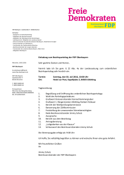 Einladung zum Bezirksparteitag der FDP Oberbayern Sehr geehrte