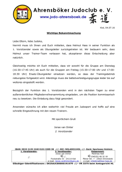 Wichtige Bekanntmachung Liebe Eltern, liebe Judoka, hiermit muss