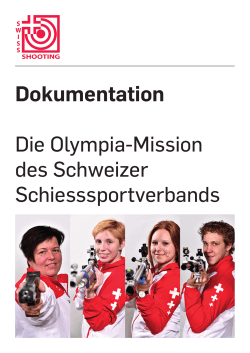 Dokumentation Die Olympia-Mission des Schweizer