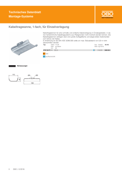 Technisches Datenblatt Montage-Systeme Kabeltragwanne, 1