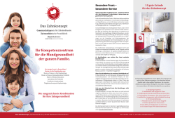 Ihr Kompetenzzentrum f&uuml;r die Mundgesundheit der ganzen Familie.