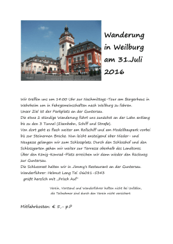 Am Sonntag, den 31. 07. 2016 wandern wir nach Weilburg und zur