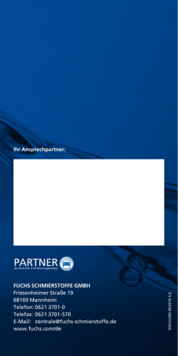 Ihr Ansprechpartner: FUCHS SCHMIERSTOFFE GMBH