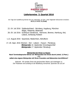Juli bis September 2016 - Weingut Burghof Oswald