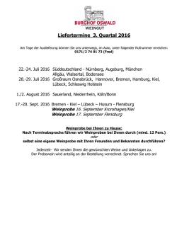 Juli bis September 2016 - Weingut Burghof Oswald