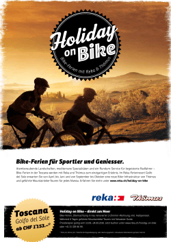 Bike-Ferien für Sportler und Geniesser.