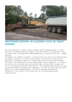 Hochstra&szlig;en-Auffahrt am Glauchaer Platz ab August