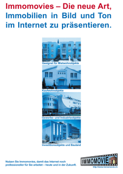 Immomovies &ndash; Die neue Art, Immobilien in Bild und Ton im Internet