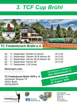 Flyer TCF Cup 2016 - TC Fredenbruch Brühl 1979 eV