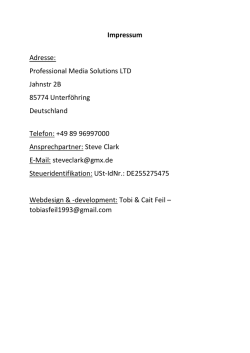 Impressum Adresse: Professional Media Solutions LTD Jahnstr 2B