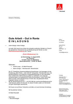 Gute Arbeit &ndash; Gut in Rente E I N L A D U N G - IG Metall