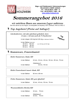 Sommerangebot 2016 - Weiss Holzwerk GmbH
