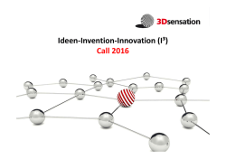 Ideen‐Invention‐Innovation (I&sup3;) Call 2016