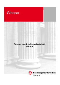 Glossar Arbeitsmarktstatistik - Druckversion