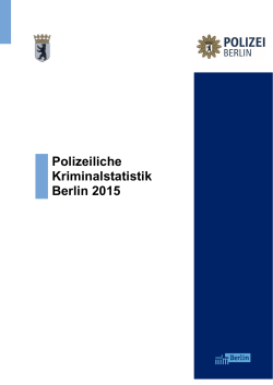 Polizei Berlin - Kriminalstatistik 2015
