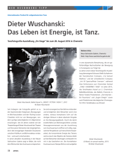 Dieter Wuschanski: Das Leben ist Energie, ist Tanz.