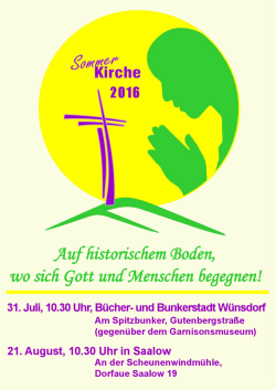 Sommerkirche 2016 Am 31.7. und 21.8. Open-Air