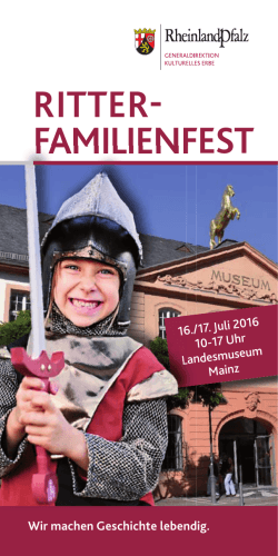 Ritterfest Landesmuseum Mainz, 16. und 17. Juli 2016