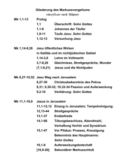 Gliederung des Markusevangeliums euvagge,lion kata. Ma/rkon Mk