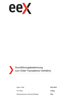 Durchf&uuml;hrungsbestimmung zum Order-Transaktions-Verh&auml;ltnis