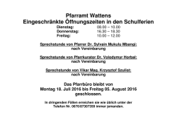 Eingeschr&auml;nkte &Ouml;ffnungszeiten - Schulferien
