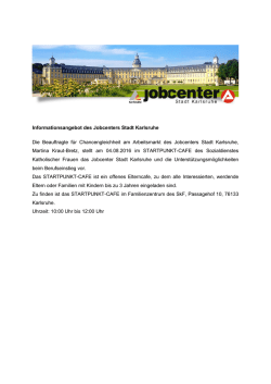 Informationsangebot des Jobcenters Stadt Karlsruhe Die