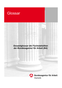 Glossar - Statistik der Bundesagentur f&uuml;r Arbeit