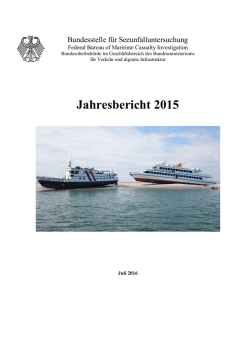 Jahresbericht 2015 - Bundesstelle f&uuml;r Seeunfalluntersuchung